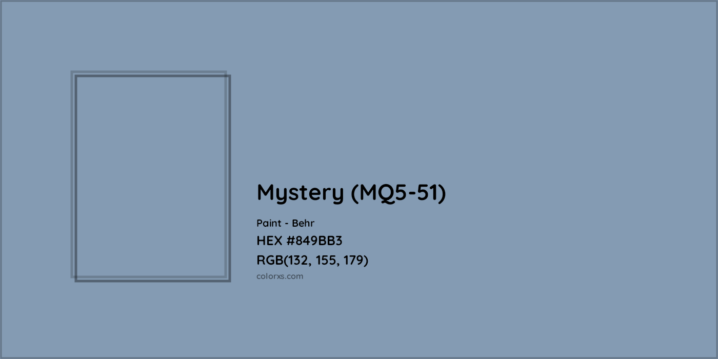 HEX #849BB3 Mystery (MQ5-51) Paint Behr - Color Code