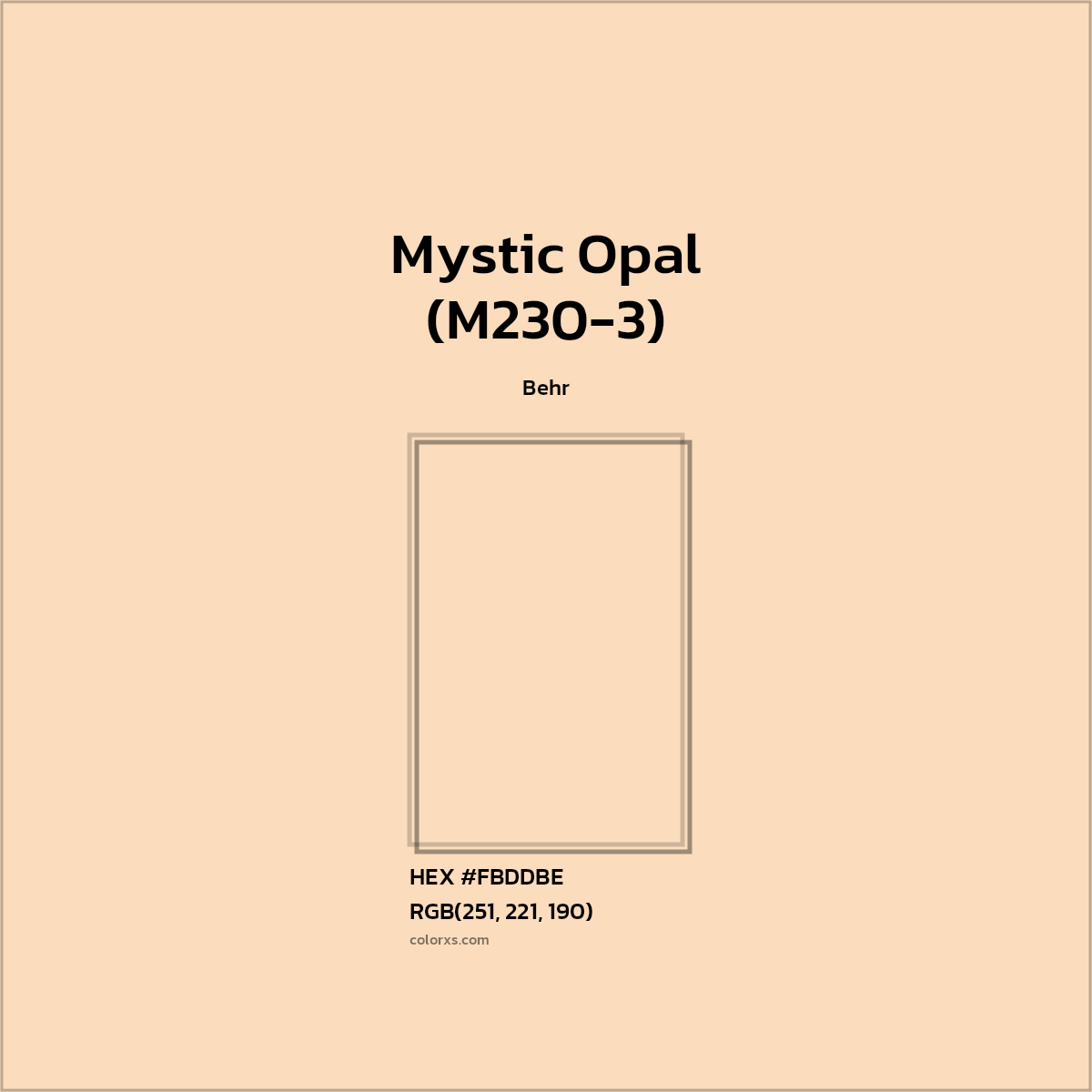 HEX #FBDDBE Mystic Opal (M230-3) Paint Behr - Color Code