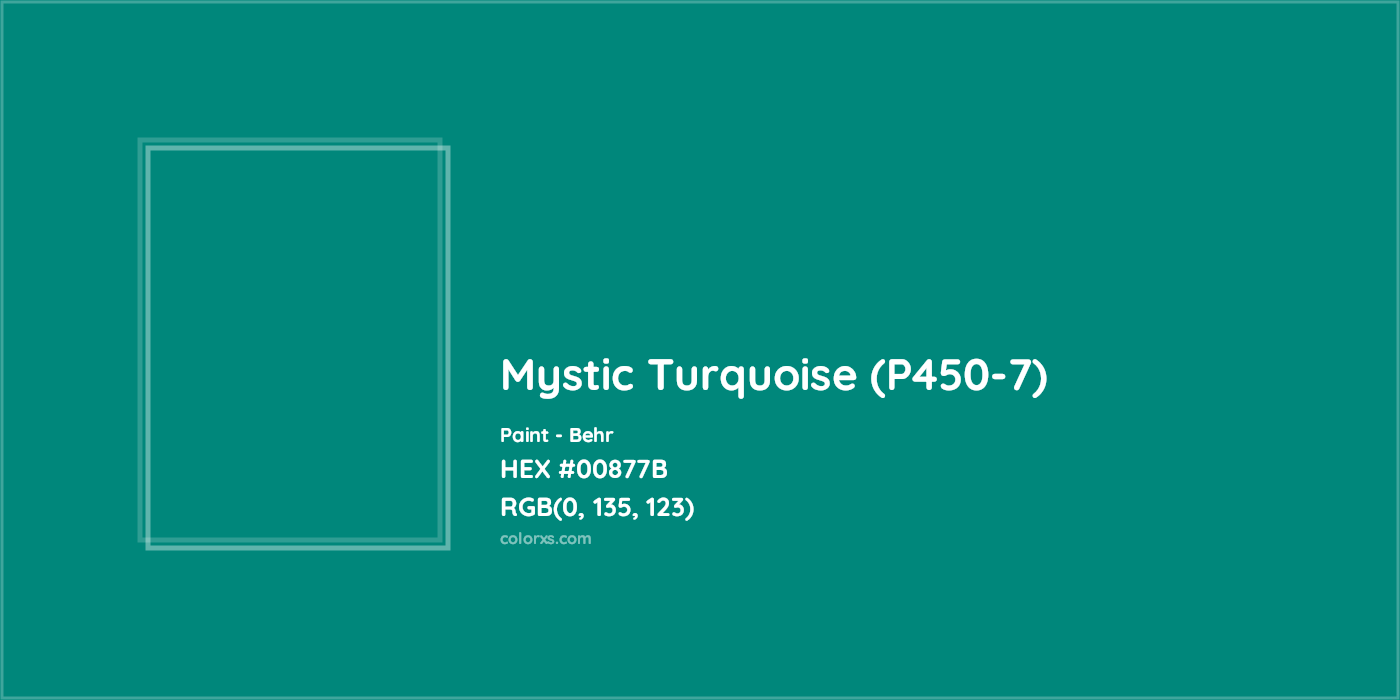 HEX #00877B Mystic Turquoise (P450-7) Paint Behr - Color Code