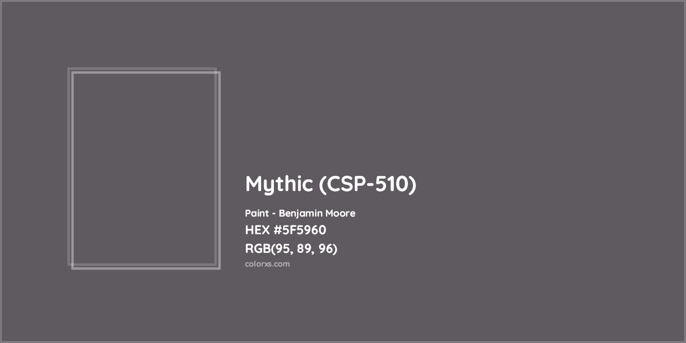 HEX #5F5960 Mythic (CSP-510) Paint Benjamin Moore - Color Code