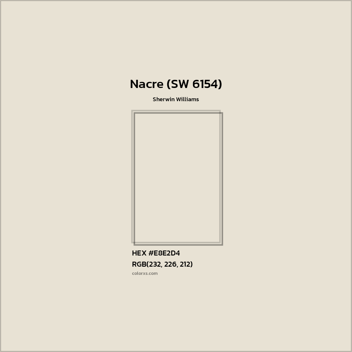 HEX #E8E2D4 Nacre (SW 6154) Paint Sherwin Williams - Color Code