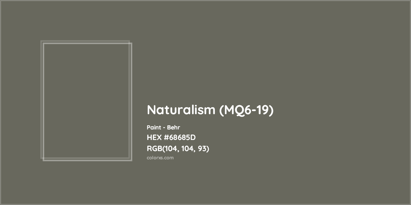 HEX #68685D Naturalism (MQ6-19) Paint Behr - Color Code