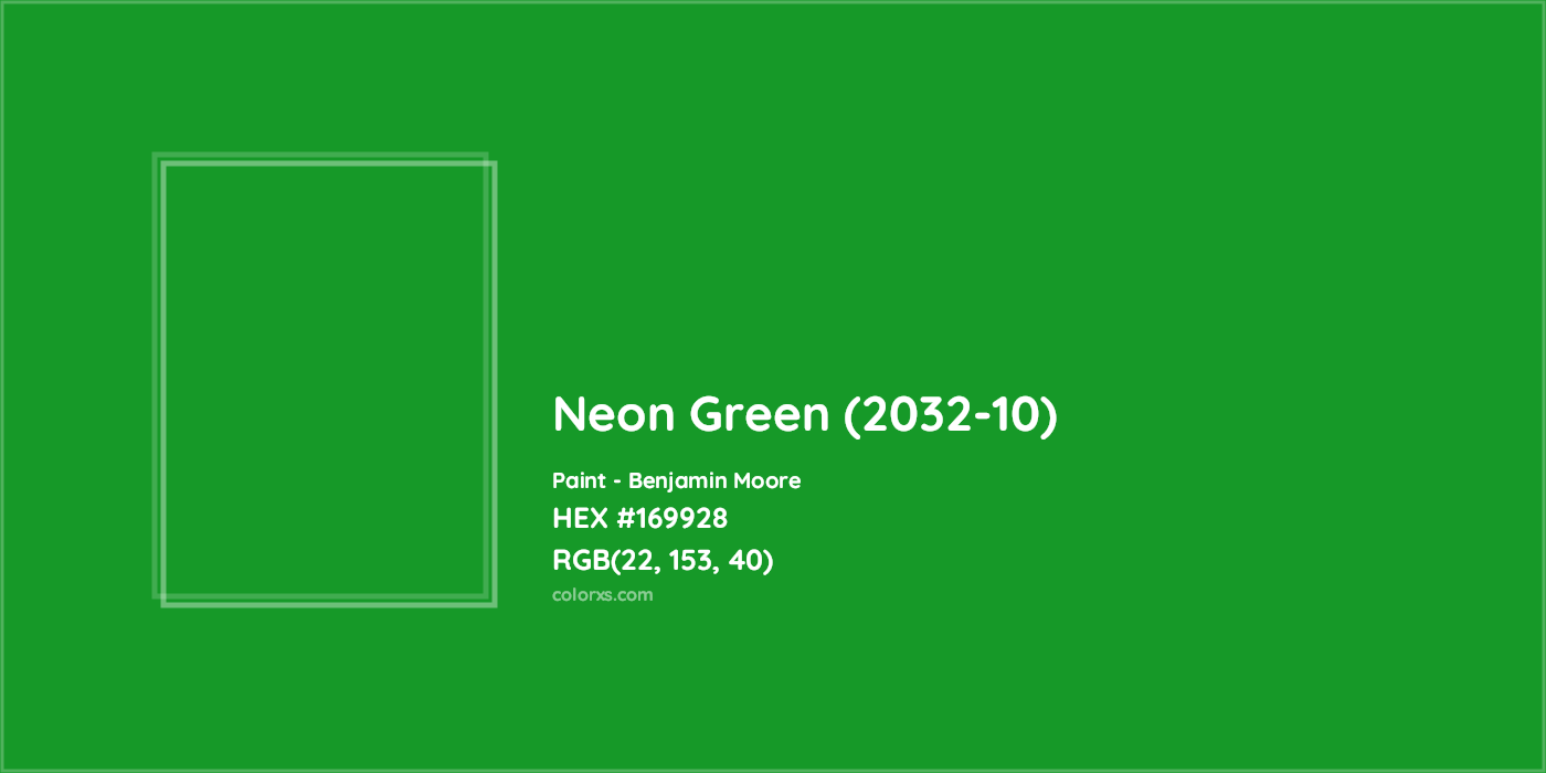 HEX #169928 Neon Green (2032-10) Paint Benjamin Moore - Color Code