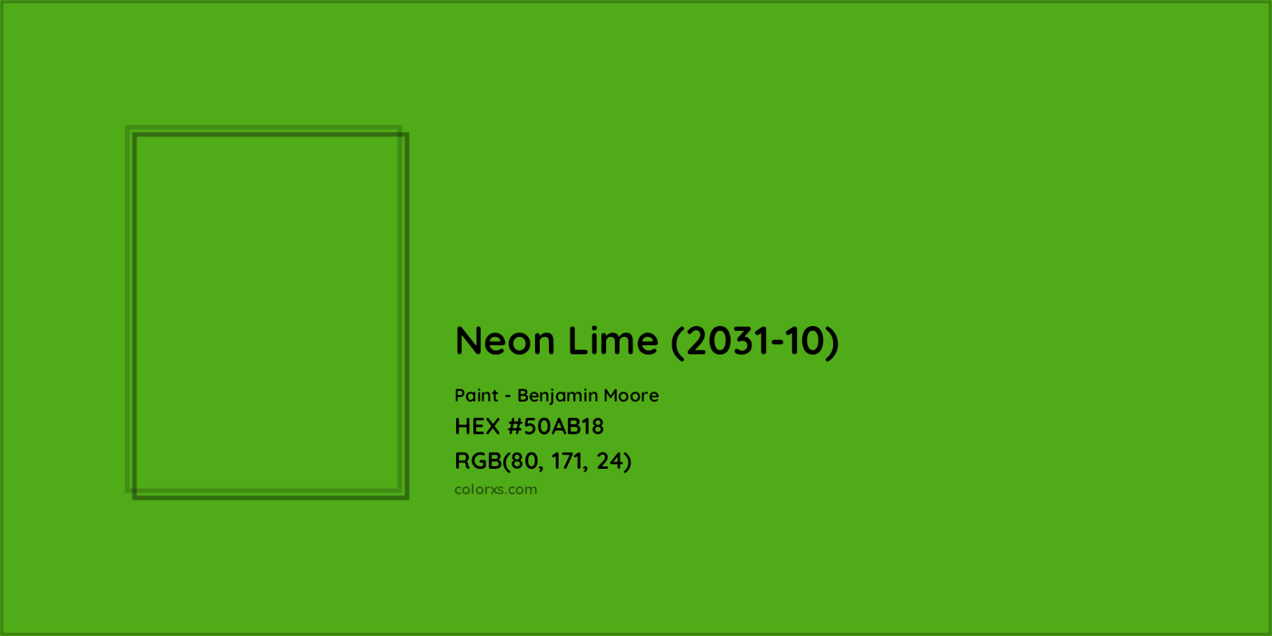 HEX #50AB18 Neon Lime (2031-10) Paint Benjamin Moore - Color Code