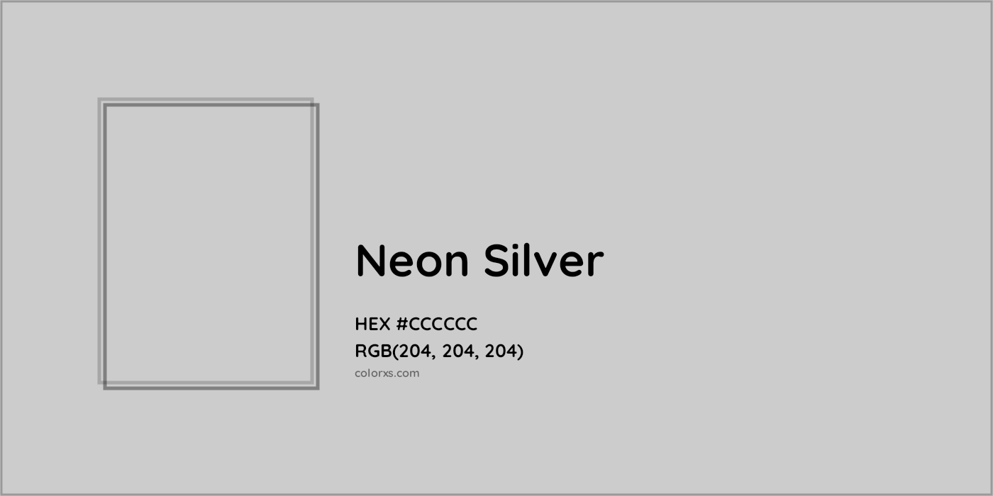 HEX #CCCCCC Neon Silver Color - Color Code