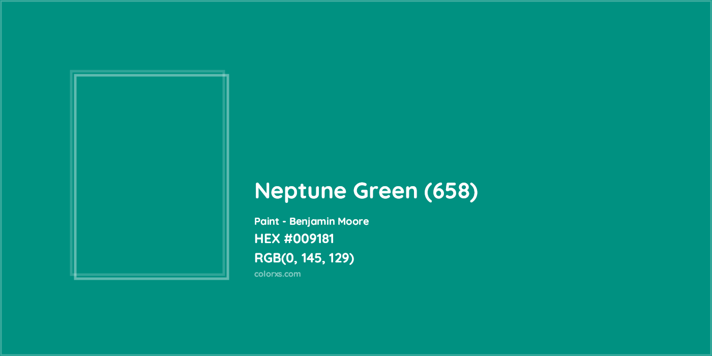 HEX #009181 Neptune Green (658) Paint Benjamin Moore - Color Code