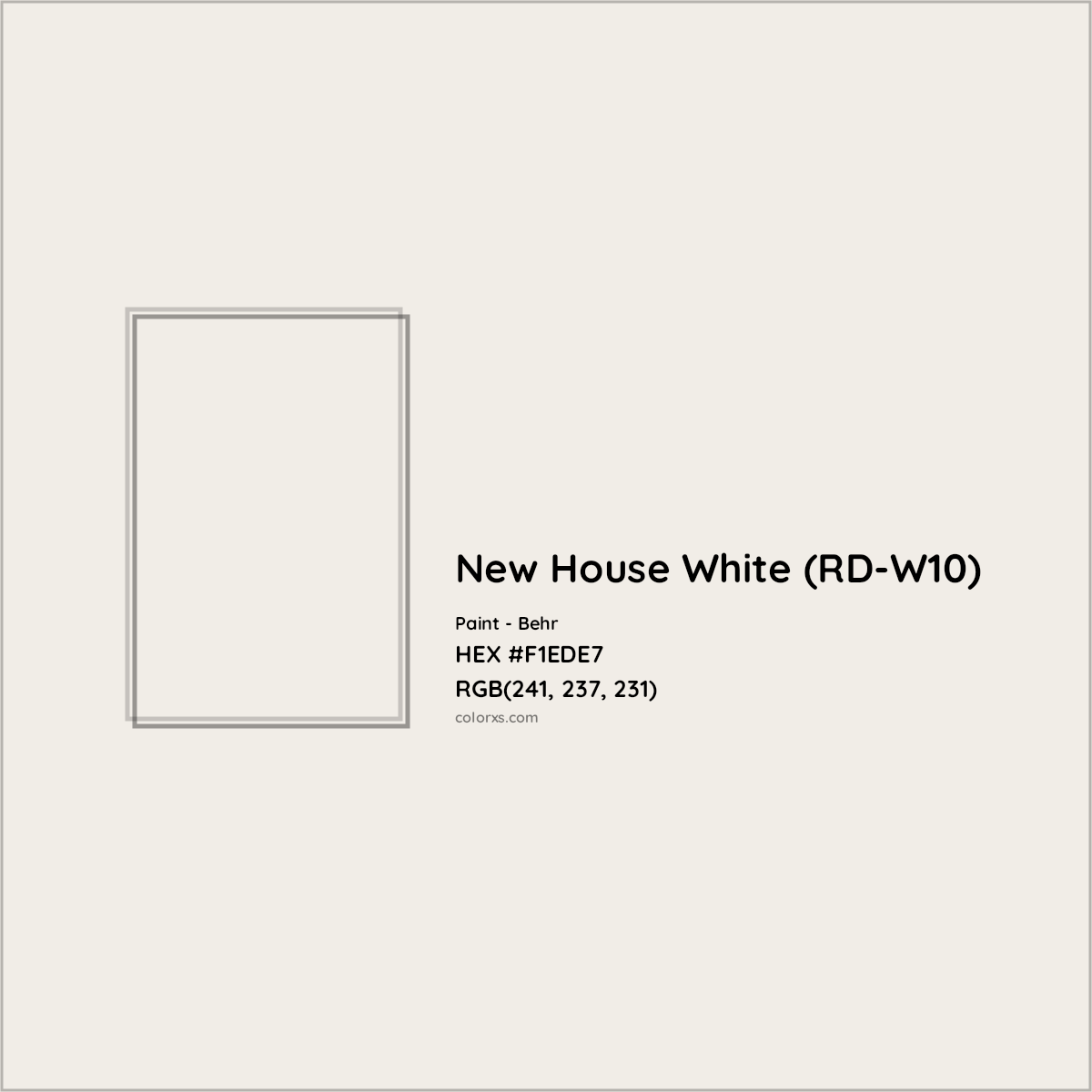HEX #F1EDE7 New House White (RD-W10) Paint Behr - Color Code