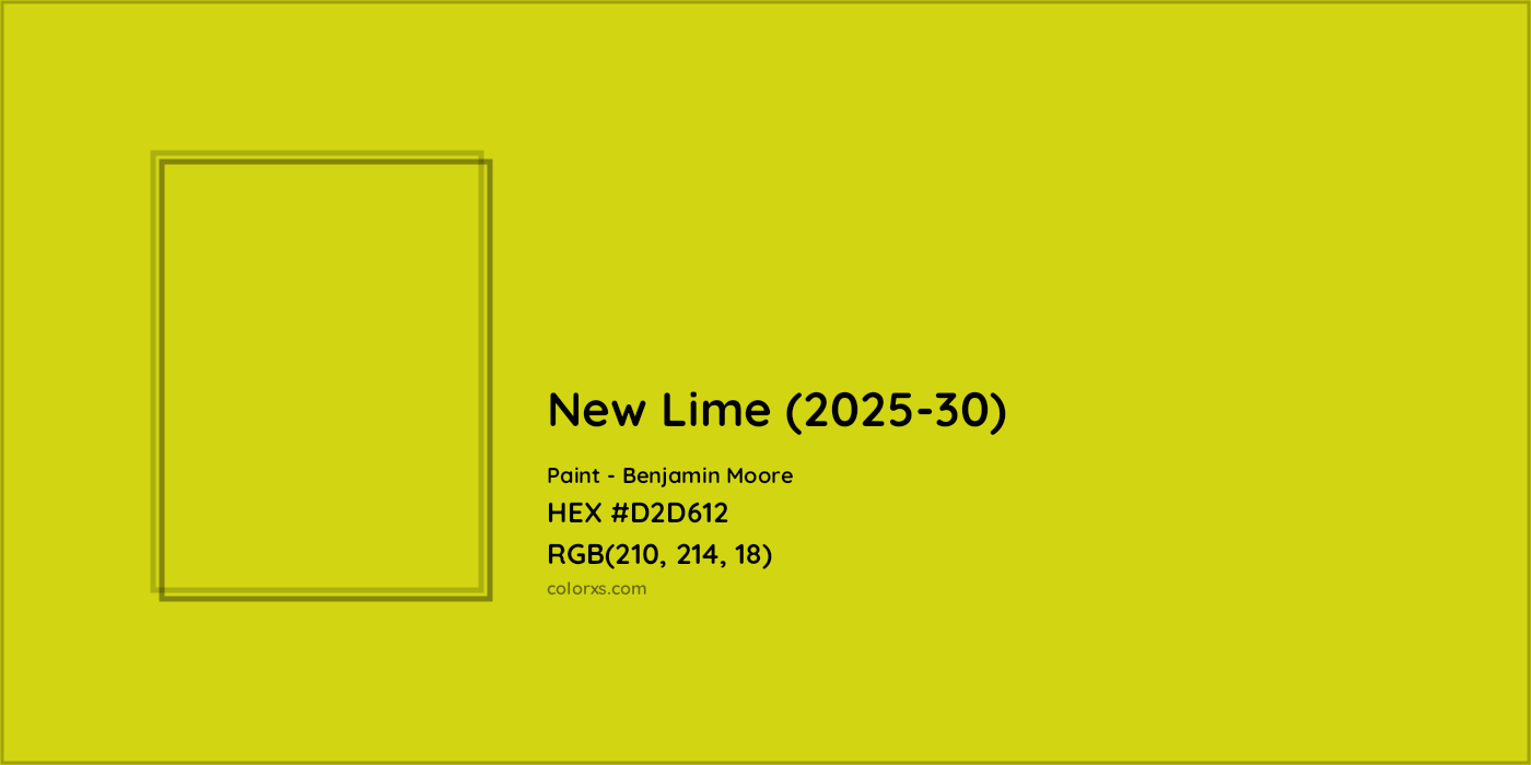 HEX #D2D612 New Lime (2025-30) Paint Benjamin Moore - Color Code