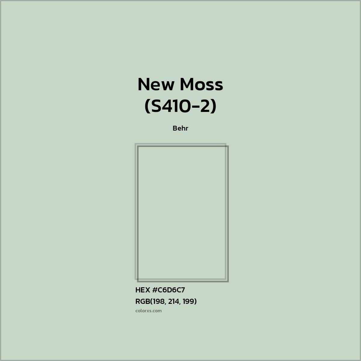 HEX #C6D6C7 New Moss (S410-2) Paint Behr - Color Code