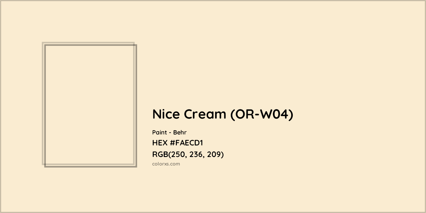HEX #FAECD1 Nice Cream (OR-W04) Paint Behr - Color Code