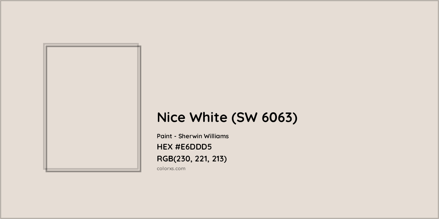HEX #E6DDD5 Nice White (SW 6063) Paint Sherwin Williams - Color Code