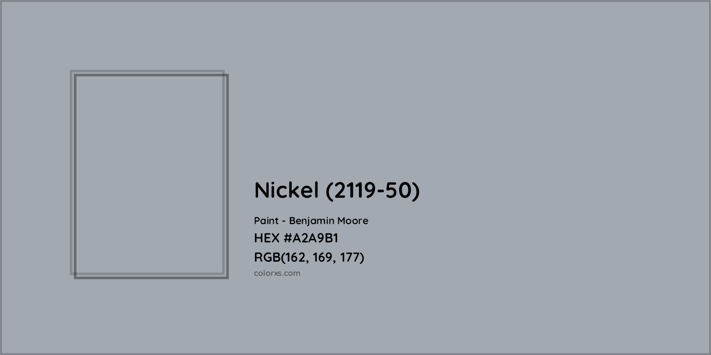 HEX #A2A9B1 Nickel (2119-50) Paint Benjamin Moore - Color Code