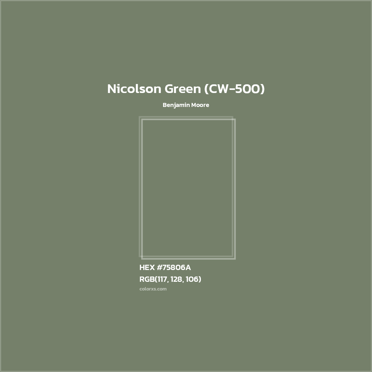 HEX #75806A Nicolson Green (CW-500) Paint Benjamin Moore - Color Code