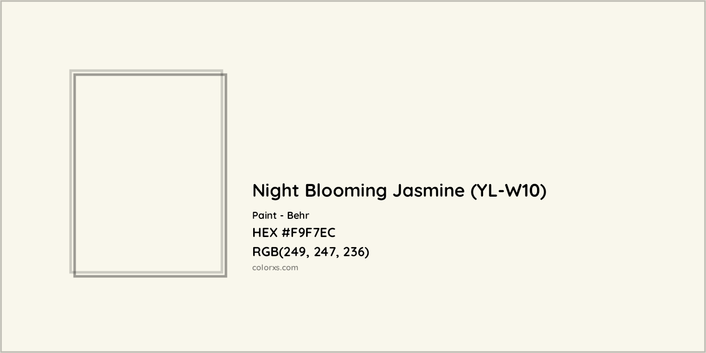 HEX #F9F7EC Night Blooming Jasmine (YL-W10) Paint Behr - Color Code