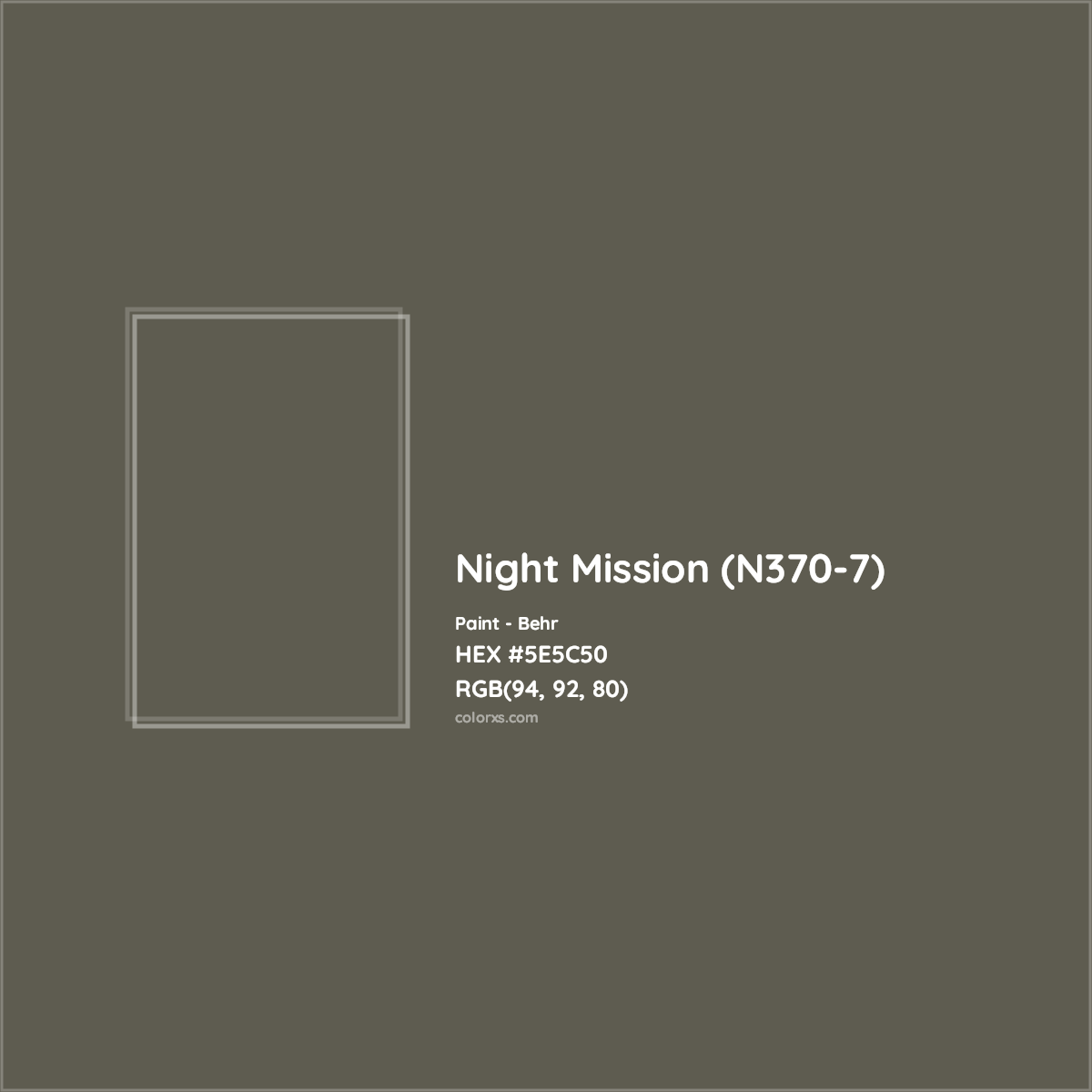 HEX #5E5C50 Night Mission (N370-7) Paint Behr - Color Code