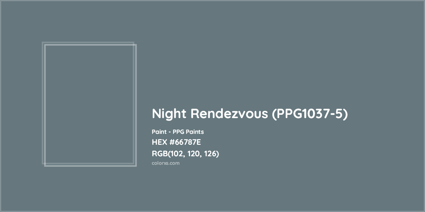 HEX #66787E Night Rendezvous (PPG1037-5) Paint PPG Paints - Color Code