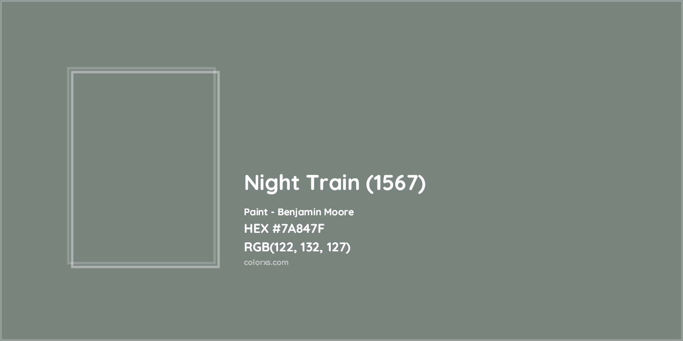 HEX #7A847F Night Train (1567) Paint Benjamin Moore - Color Code