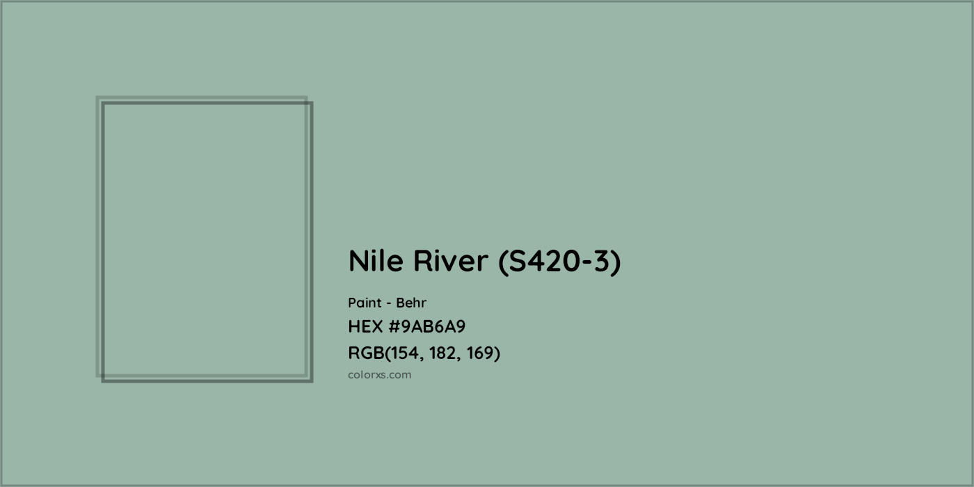 HEX #9AB6A9 Nile River (S420-3) Paint Behr - Color Code