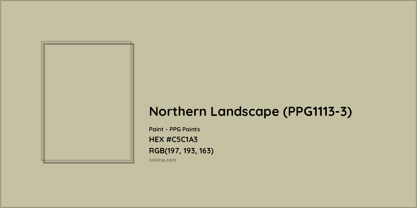 HEX #C5C1A3 Northern Landscape (PPG1113-3) Paint PPG Paints - Color Code