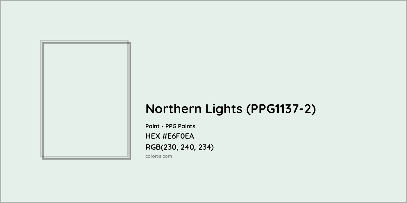 HEX #E6F0EA Northern Lights (PPG1137-2) Paint PPG Paints - Color Code