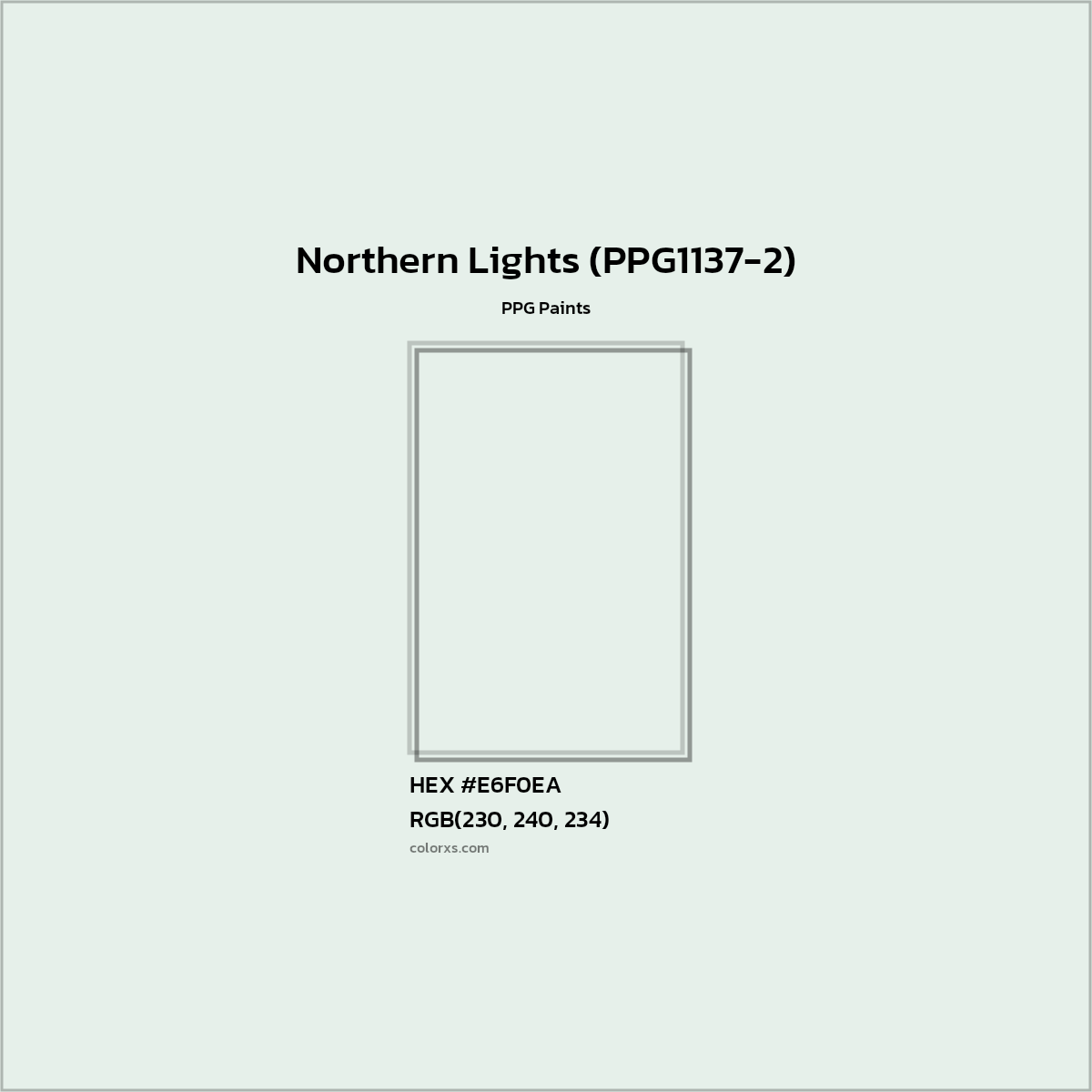 HEX #E6F0EA Northern Lights (PPG1137-2) Paint PPG Paints - Color Code