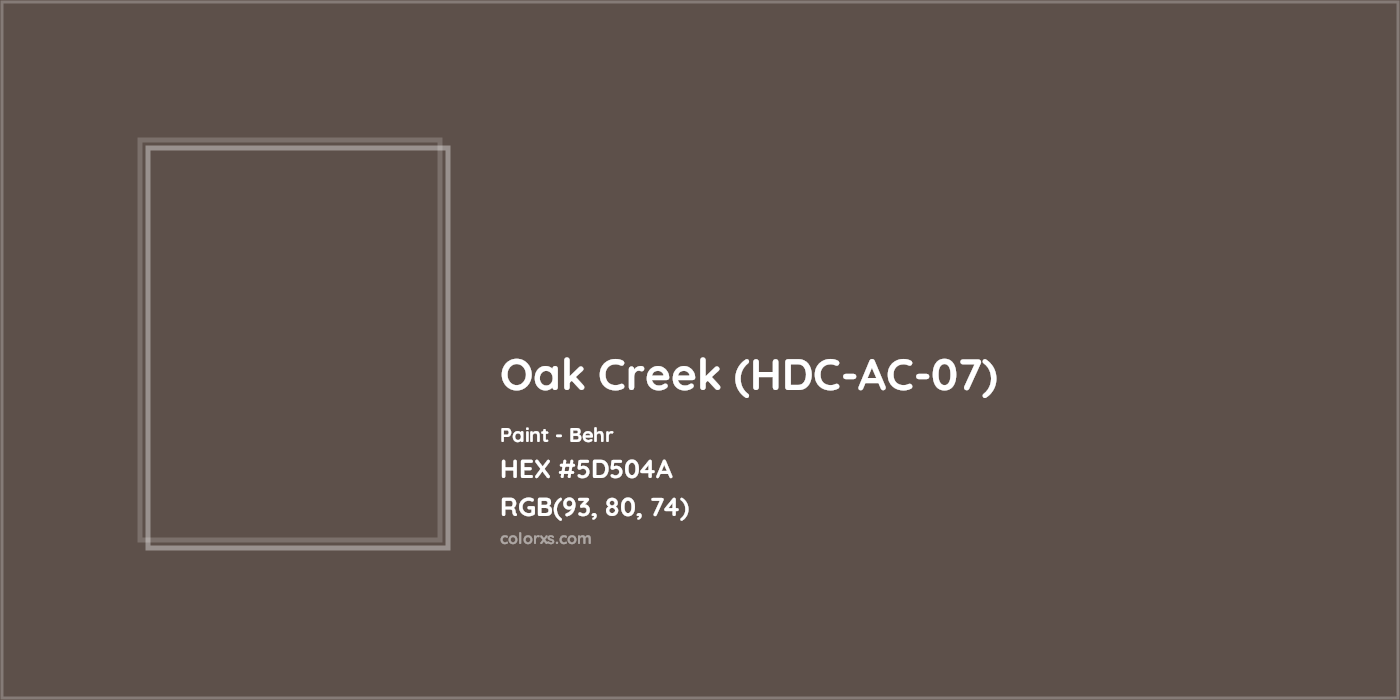 HEX #5D504A Oak Creek (HDC-AC-07) Paint Behr - Color Code