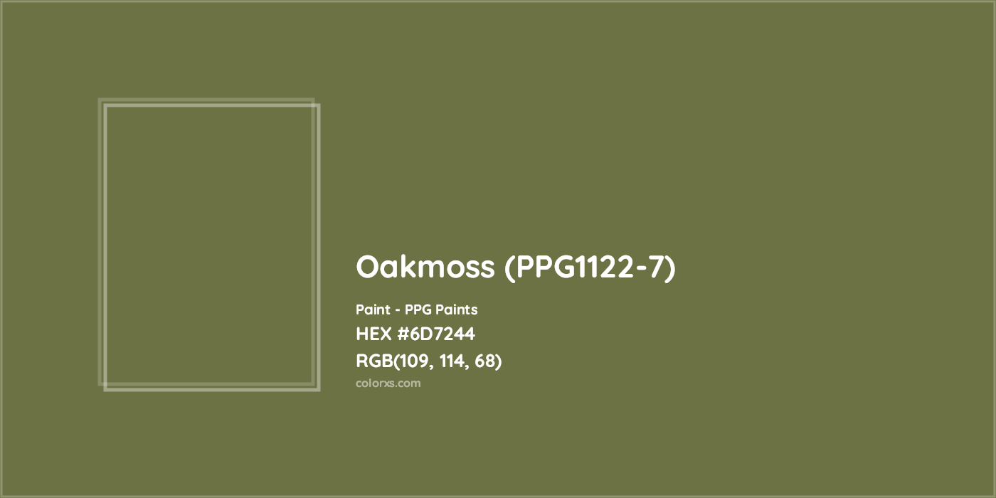 HEX #6D7244 Oakmoss (PPG1122-7) Paint PPG Paints - Color Code