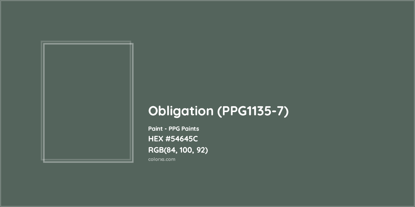HEX #54645C Obligation (PPG1135-7) Paint PPG Paints - Color Code