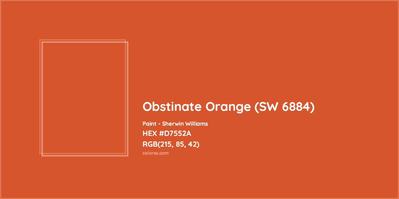 HEX #D7552A Obstinate Orange (SW 6884) Paint Sherwin Williams - Color Code