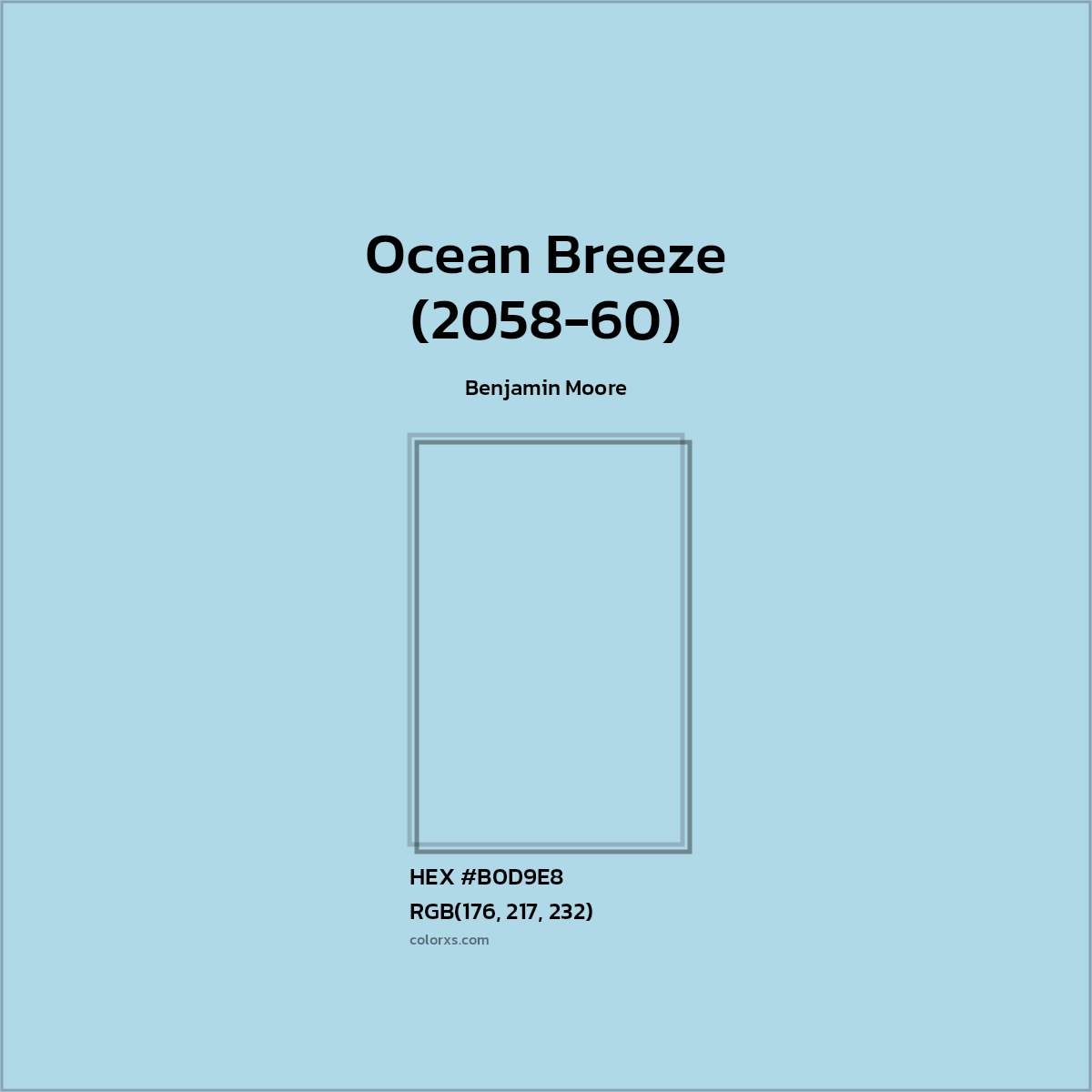 HEX #B0D9E8 Ocean Breeze (2058-60) Paint Benjamin Moore - Color Code