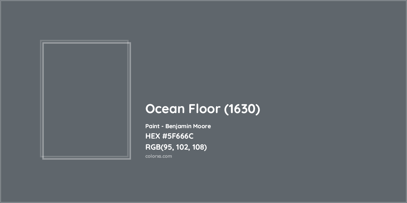 HEX #5F666C Ocean Floor (1630) Paint Benjamin Moore - Color Code