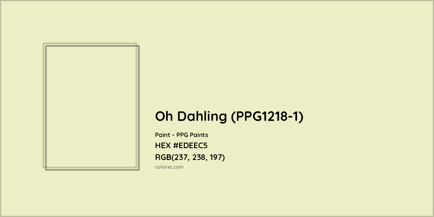 HEX #EDEEC5 Oh Dahling (PPG1218-1) Paint PPG Paints - Color Code