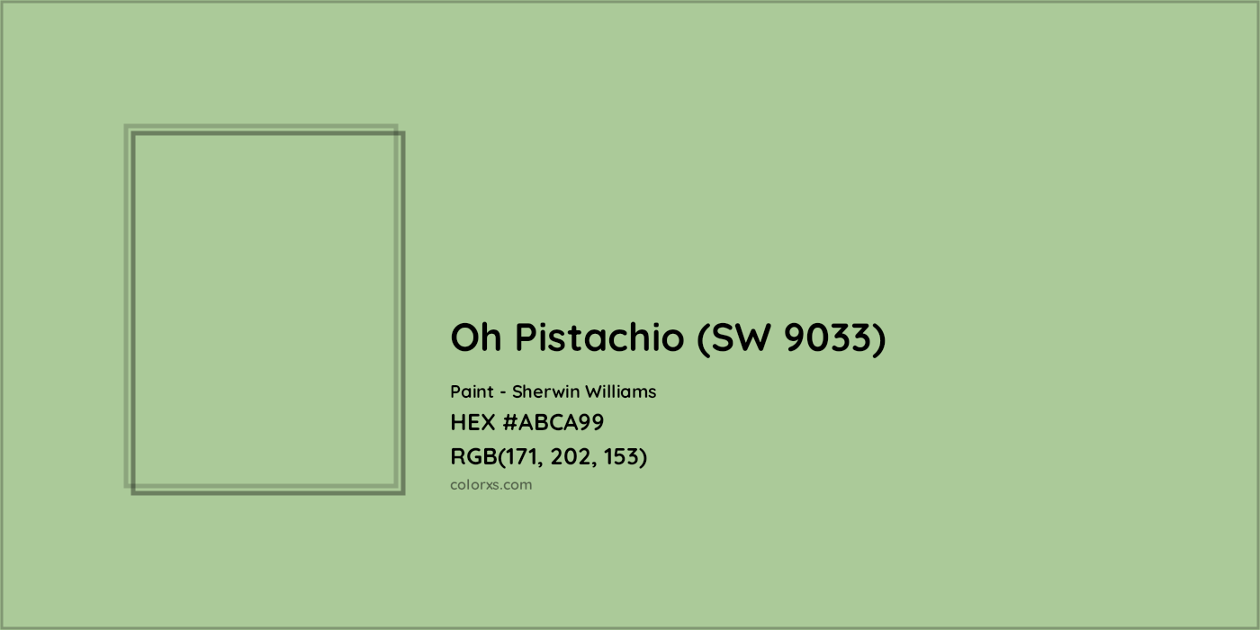HEX #ABCA99 Oh Pistachio (SW 9033) Paint Sherwin Williams - Color Code