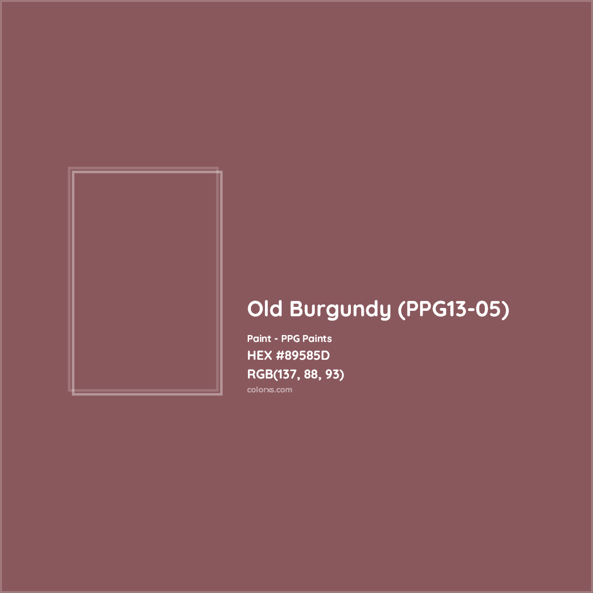 HEX #89585D Old Burgundy (PPG13-05) Paint PPG Paints - Color Code
