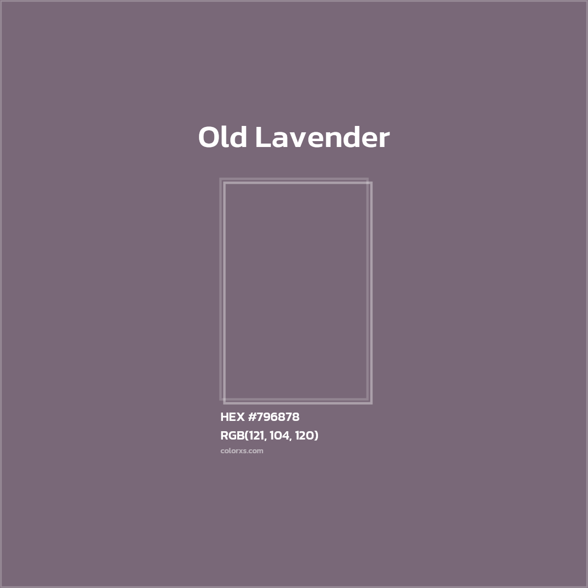 HEX #796878 Old Lavender Color - Color Code