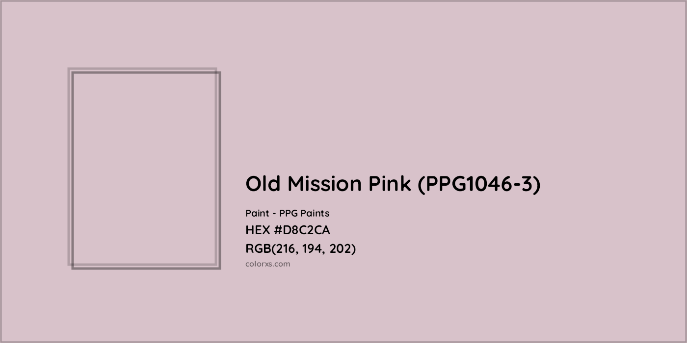 HEX #D8C2CA Old Mission Pink (PPG1046-3) Paint PPG Paints - Color Code