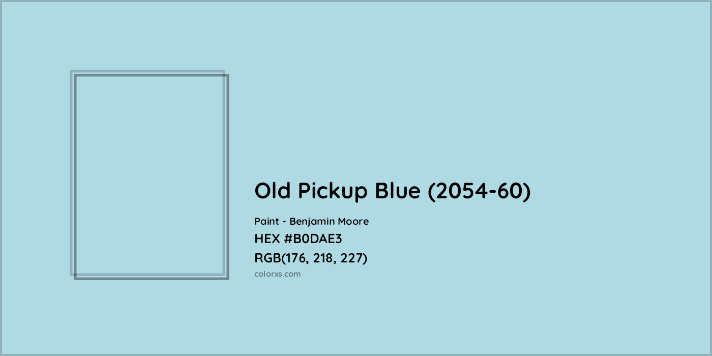 HEX #B0DAE3 Old Pickup Blue (2054-60) Paint Benjamin Moore - Color Code