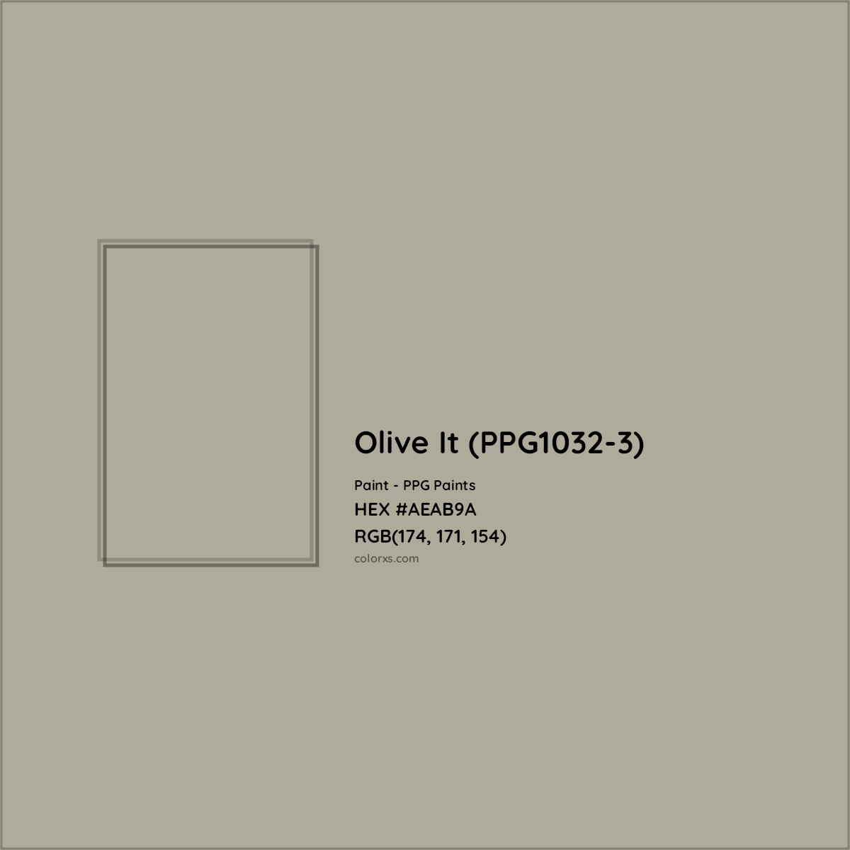 HEX #AEAB9A Olive It (PPG1032-3) Paint PPG Paints - Color Code