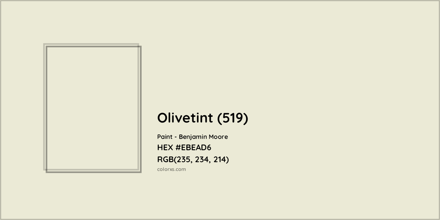 HEX #EBEAD6 Olivetint (519) Paint Benjamin Moore - Color Code