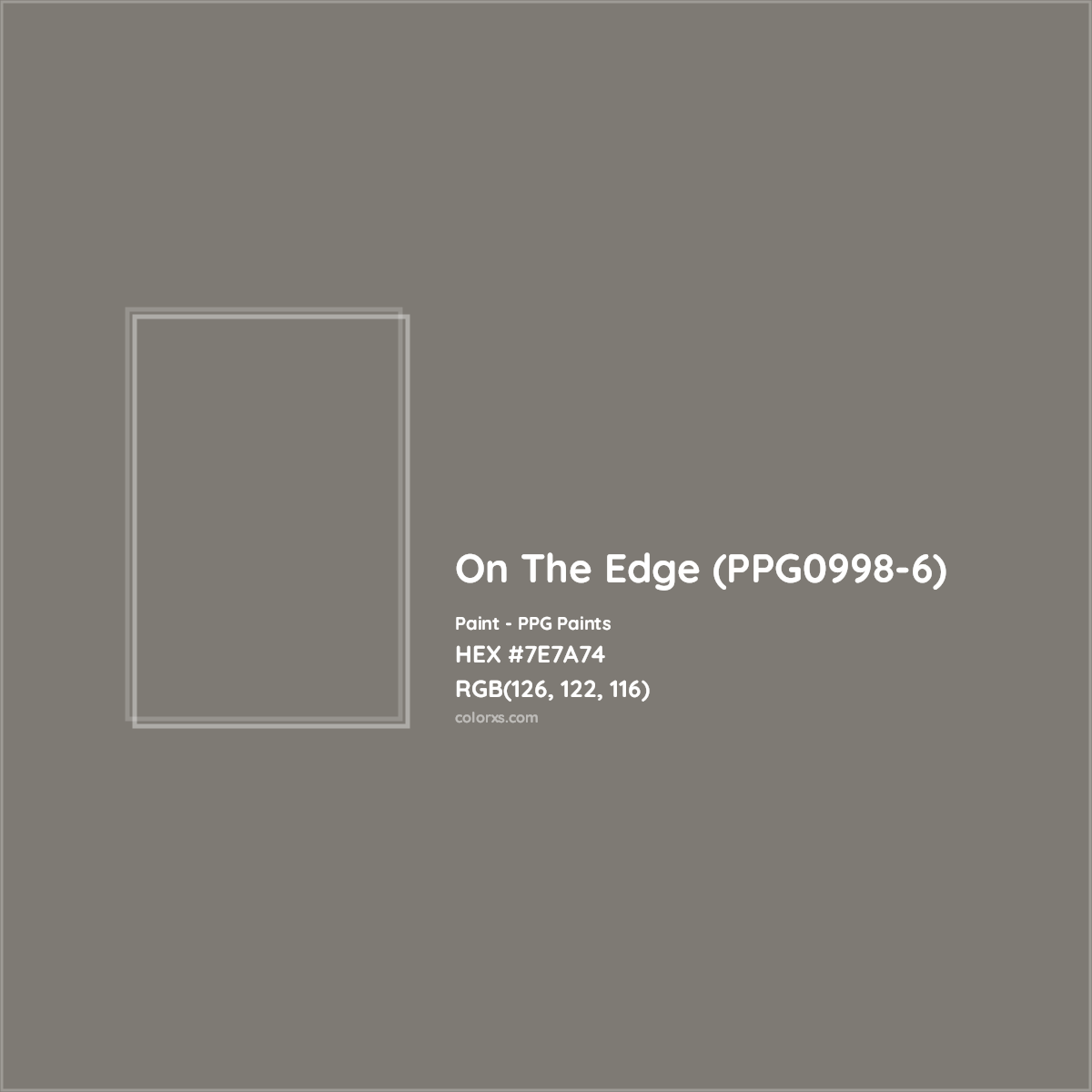 HEX #7E7A74 On The Edge (PPG0998-6) Paint PPG Paints - Color Code