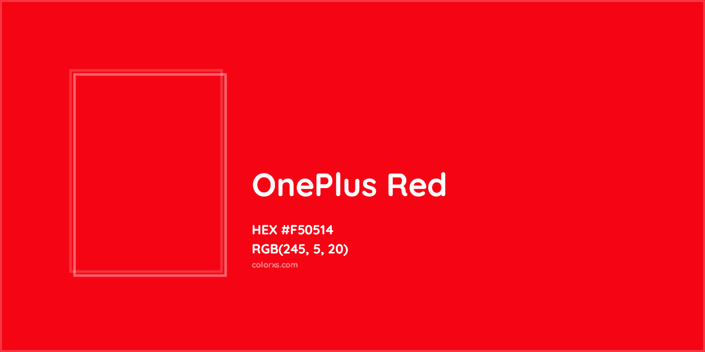 HEX #F50514 OnePlus Red Other Brand - Color Code