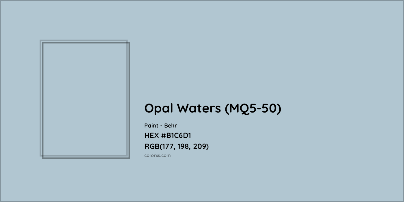 HEX #B1C6D1 Opal Waters (MQ5-50) Paint Behr - Color Code