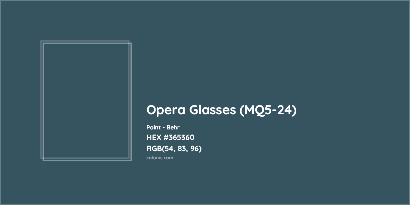 HEX #365360 Opera Glasses (MQ5-24) Paint Behr - Color Code