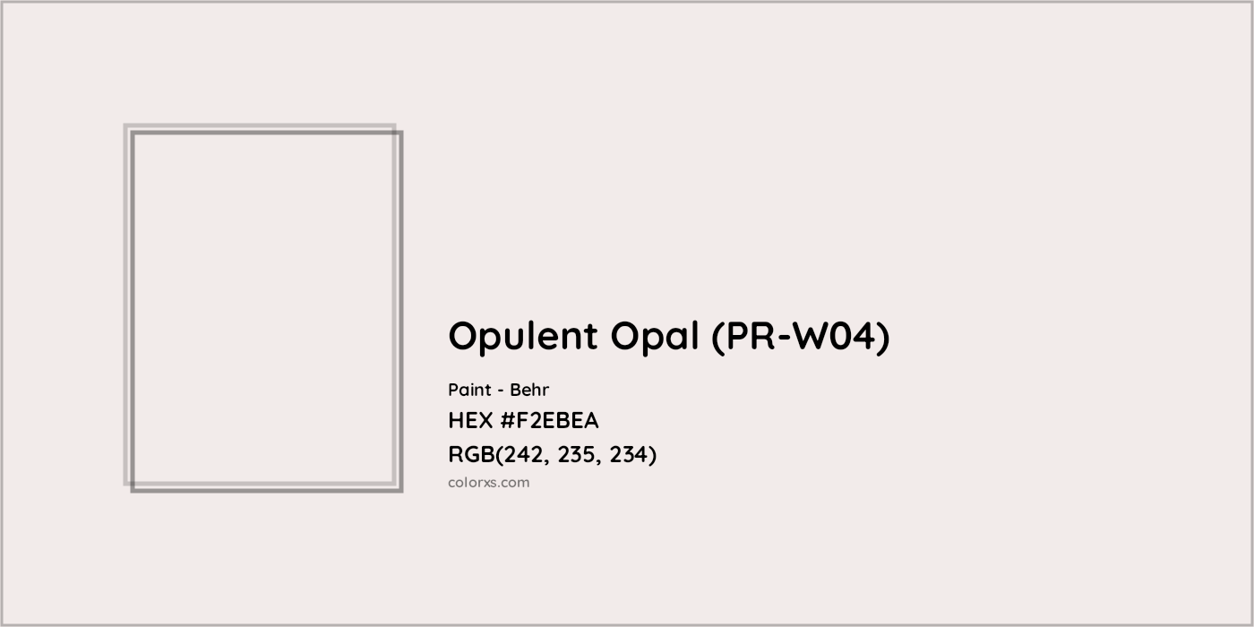 HEX #F2EBEA Opulent Opal (PR-W04) Paint Behr - Color Code