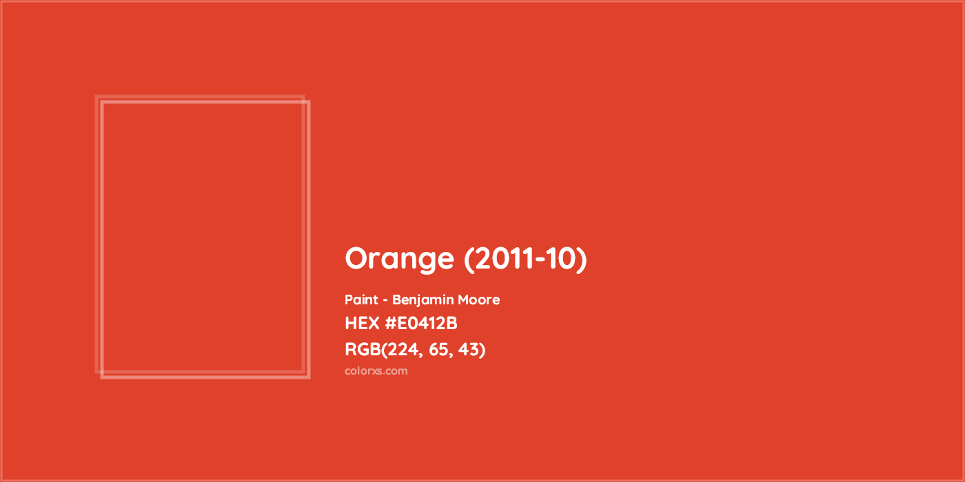 HEX #E0412B Orange (2011-10) Paint Benjamin Moore - Color Code