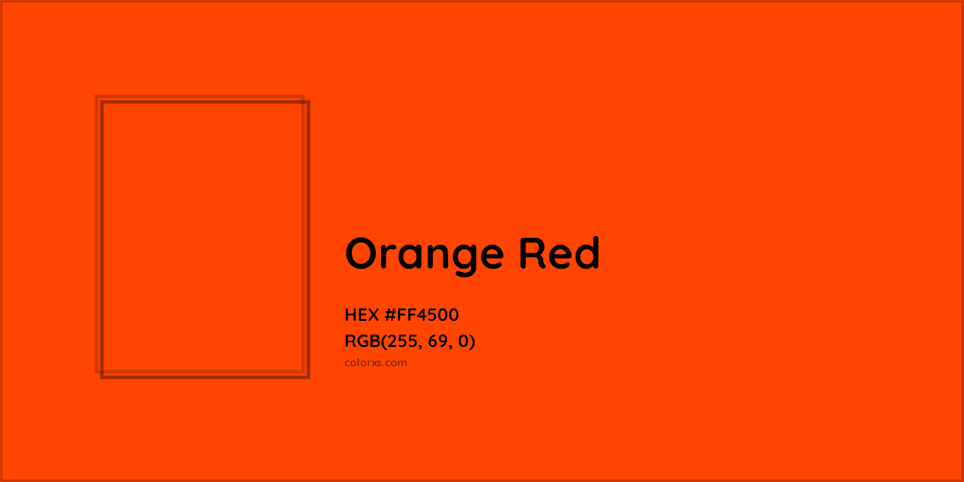 HEX #FF4500 Orange Red Color - Color Code