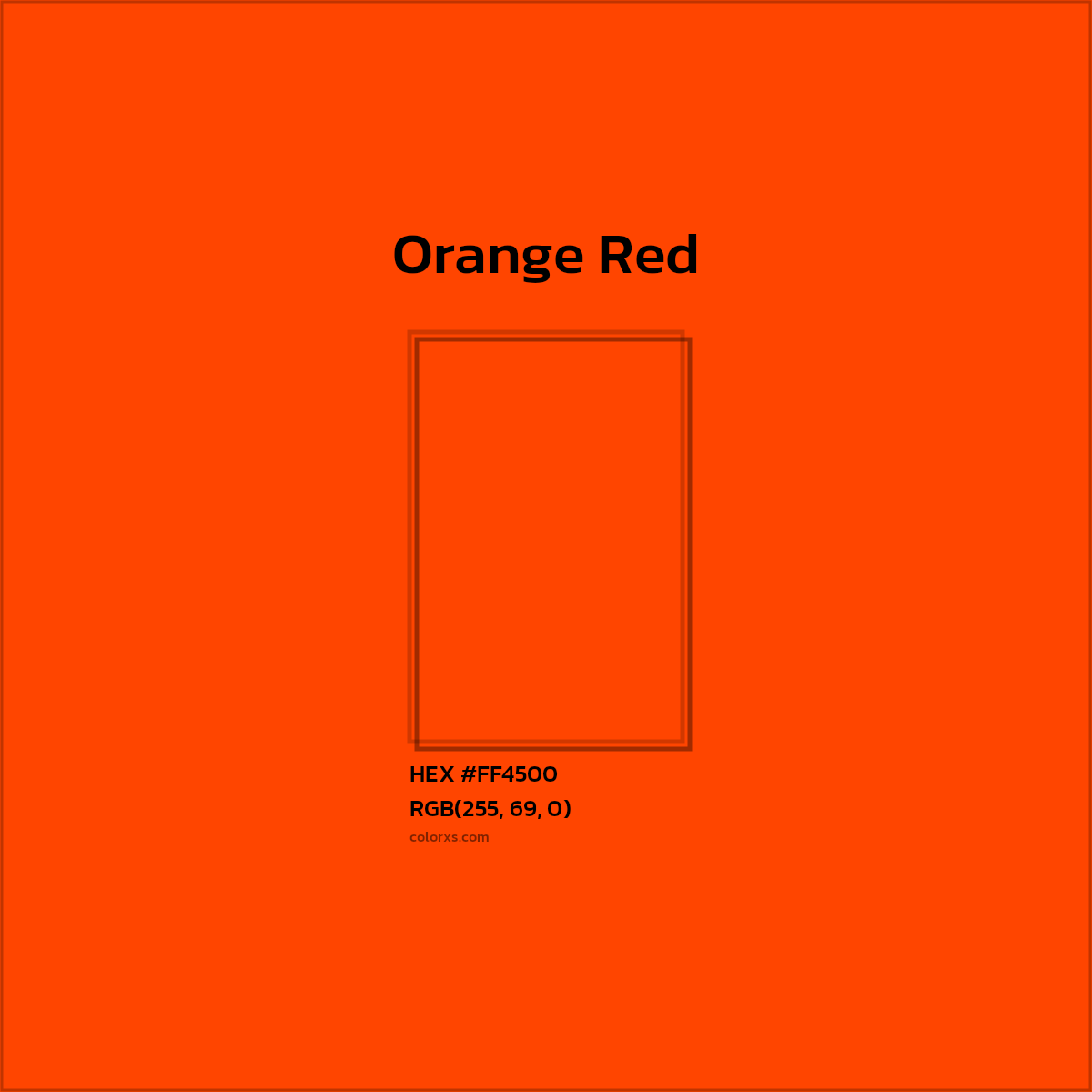 HEX #FF4500 Orange Red Color - Color Code