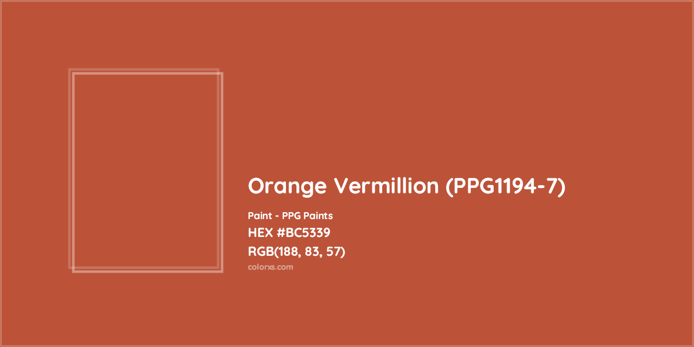 HEX #BC5339 Orange Vermillion (PPG1194-7) Paint PPG Paints - Color Code