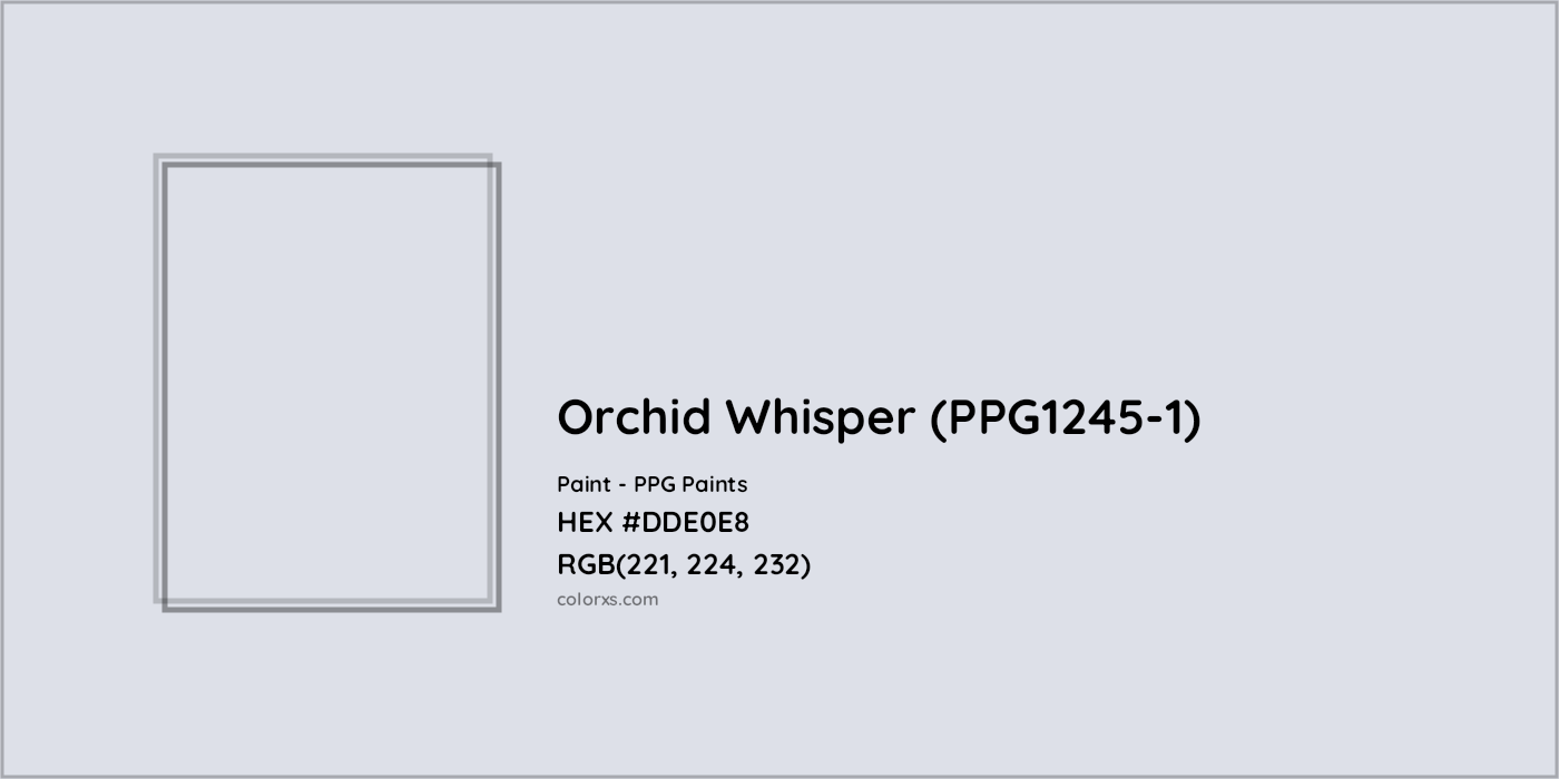 HEX #DDE0E8 Orchid Whisper (PPG1245-1) Paint PPG Paints - Color Code