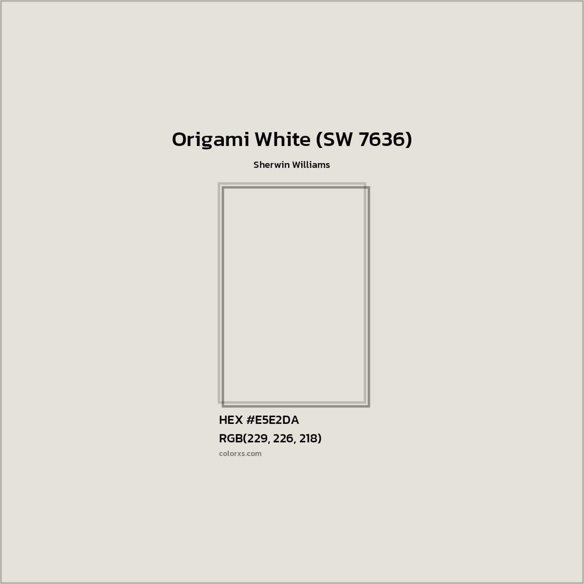 HEX #E5E2DA Origami White (SW 7636) Paint Sherwin Williams - Color Code